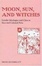 Cover of "Moon, Sun and Witches"