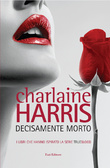 Charlaine Harris: "Decisamente morto"