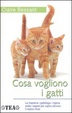 Cover of Cosa vogliono i gatti