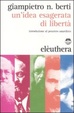 Cover of Un'idea esagerata di libertà. Introduzione al pensiero anarchico