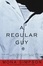Cover of A Regular Guy