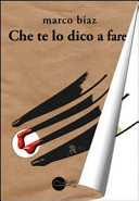 Image of Che te lo dico a fare