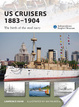 Cover of US Cruisers 1883-1908