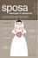 Cover of La sposa. Manuale d'istruzioni