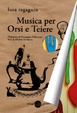 Cover of Musica per Orsi e Teiere
