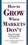 Cover of "How to Grow When Markets Don't"