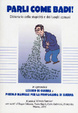 Cover of Parli come badi!