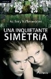 Cover of Una inquietante simetría