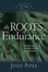 Cover of "The Roots of Endurance"
