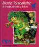Cover of Storie fantastiche di draghi, streghe e folletti