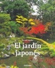 Cover of El Jardin Japones / The Japanese Garden