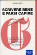 Cover of Scrivere bene e farsi capire