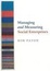 Cover of "Managing and Measuring Social Enterprises"