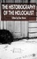 Cover of "The Historiography of the Holocaust"