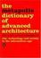 Cover of Metapolis Dictionary of Advanced Architecture