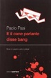 Cover of E il cane parlante disse bang