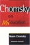 Cover of Chomsky on Mis-Education