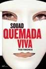 Quemada Viva (Divulgacion. Biografias Y Memorias)
