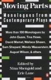 Moving Parts : Monologues from Contemporary Plays