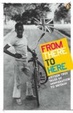 Cover of From There to Here