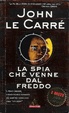 Cover of La spia che venne dal freddo