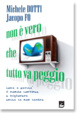 Cover of Non è vero che tutto va peggio