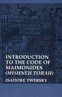 Introduction to the Code of Maimonides (Yale Judaica Series)