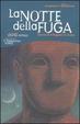 Cover of La notte della fuga