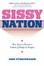 Cover of Sissy Nation