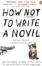 Cover of 'How NOT to Write a Novel'