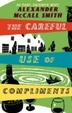 Cover of The Careful Use of Compliments