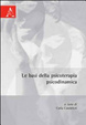 Cover of Le basi della psicoterapia psicodinamica
