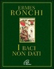Cover of I baci non dati