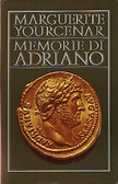 Memorie di Adriano Seguite da taccuini d'appunti