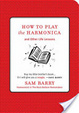 Cover of How to Play the Harmonica