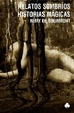 Cover of RELATOS SOMBRIOS HISTORIAS MAGICAS