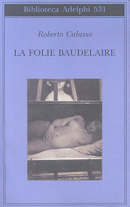 Immagine di La folie Baudelaire