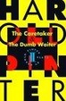 Cover of The Caretaker and the Dumb Waiter