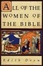 Cover of "All of the Women of the Bible"