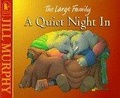A Quiet Night In  : The Large Family