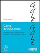 Cover of Corso di lingua turca. Livelli A1-B1 del quadro comune europeo di riferimento delle lingue. Con CD Audio