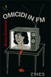 Cover of Omicidi in FM. Modulazione di frequenza