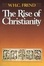 Cover of "Rise of Christianity"