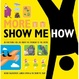 Cover of More Show Me How
