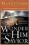 Cover of "No Wonder They Call Him the Savior"