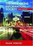 Theories of the Information Society (International Library of Sociology)