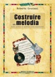 Cover of Costruire una melodia