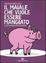 Cover of Il maiale che vuole essere mangiato e altri 99 esperimenti mentali