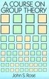 Cover of A Course on Group Theory