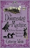 The Doomsday Machine Another Astounding Adventure of Horatio Lyle